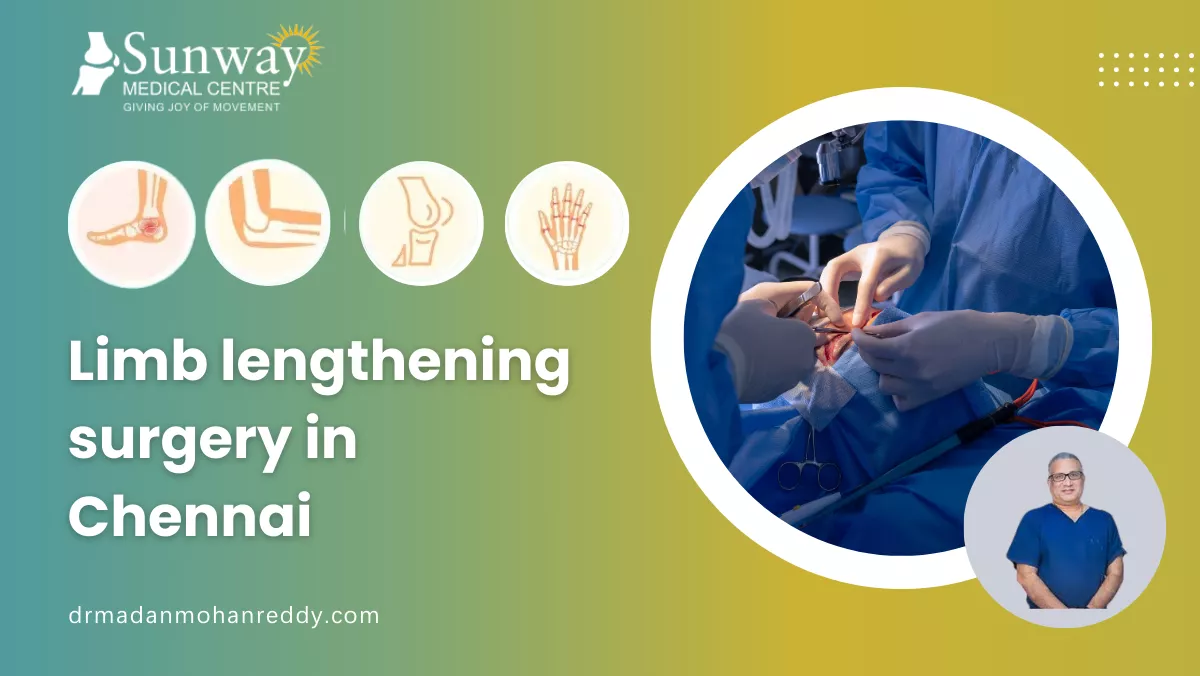 Limb lengthening surgery in Chennai