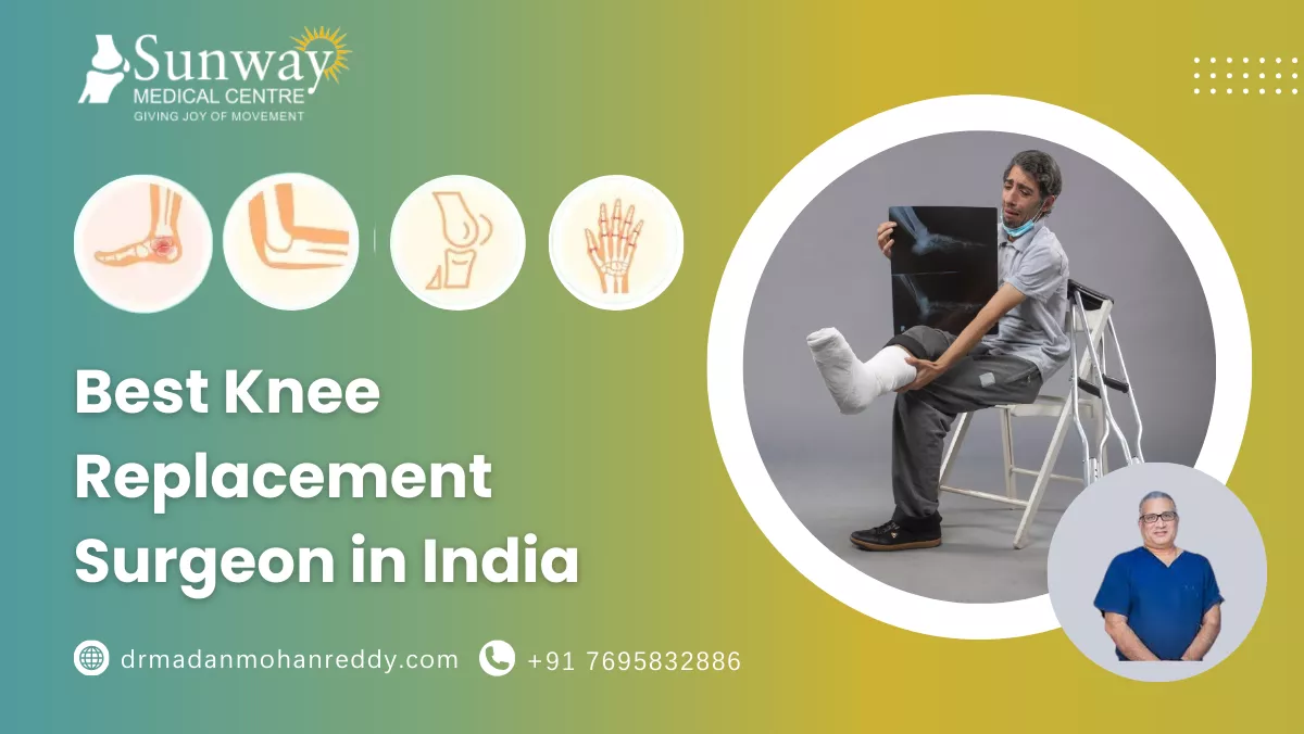 Best Knee Replacement Surgeon in India