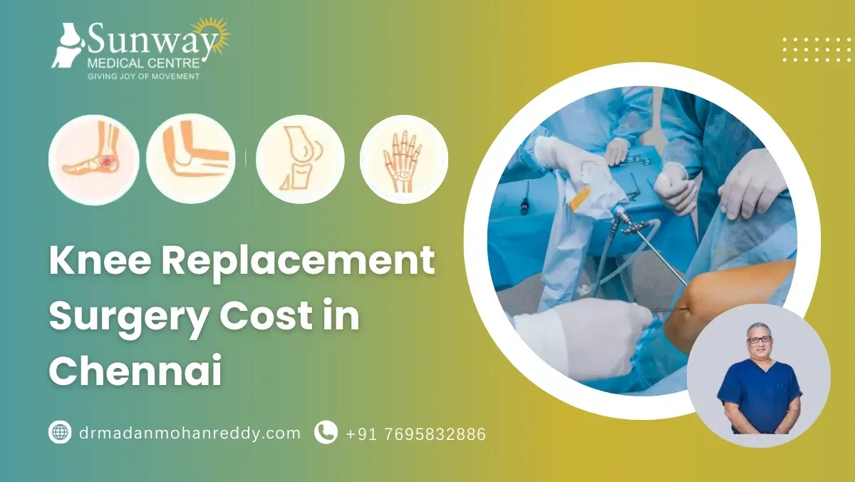 Knee Replacement Surgery Cost in Chennai