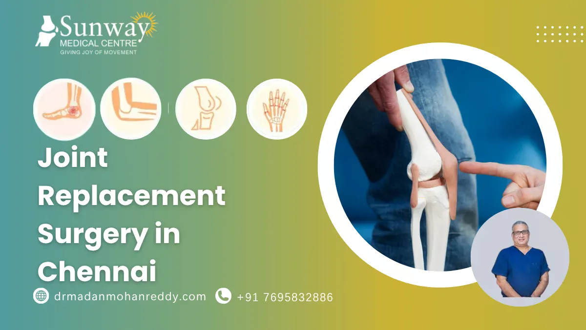 Joint Replacement Surgery in Chennai
