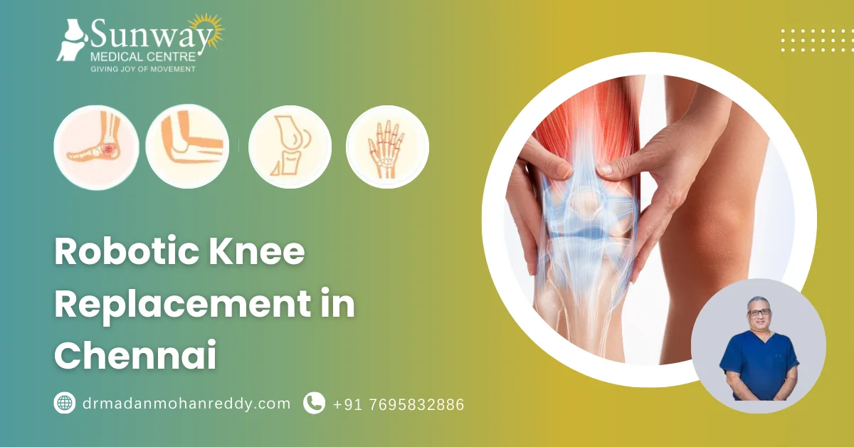 robotic knee replacement in Chennai