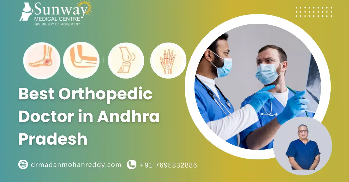 Best Orthopedic Doctor in Andhra Pradesh