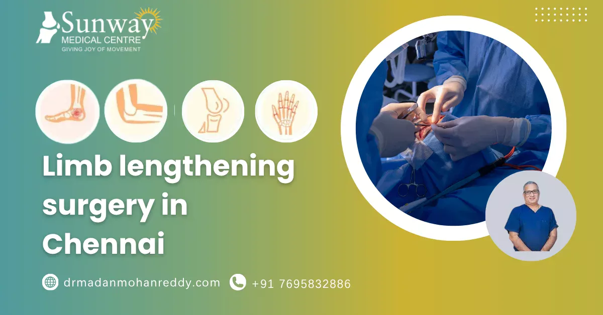 Limb lengthening surgery in Chennai
